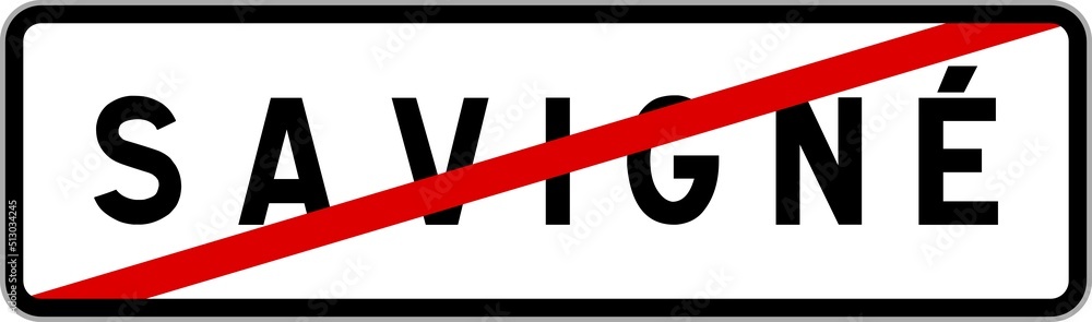 Panneau sortie ville agglomération Savigné / Town exit sign Savigné Panneau sortie ville agglomération Savigné / Town exit sign Savigné