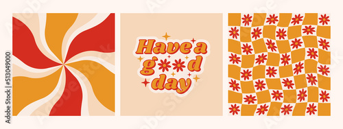 Hippie retro 70s poster collection. Have a good day positive slogan with checkered floral background. Vector illustration.