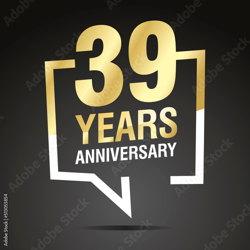 39 Years Anniversary celebrating, gold white speech bubble, logo, icon on black background