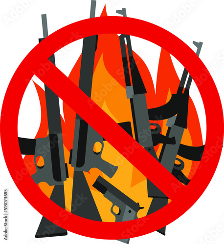 An illustration prohibiting weapons. Submachine guns under a red circle, against a background of fire. Stop the war