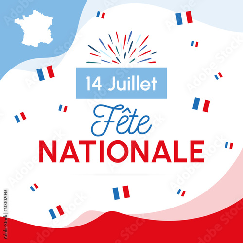Fête Nationale - 14 Juillet - Célébration - Commémoration