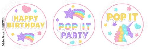 Set of three Birthday favor tags popi it fidget toy vector design with illustrations and text. Happy Birthday gift printable circle cards or labels in pastel popit style. Party design as a trendy toy.