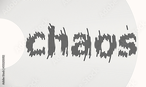 Word "Chaos" over lines in circle. Chaotic text for T-Shirt pattern.