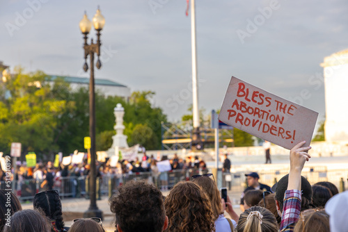 Bless the Abortion Providers Sign, Protestors in Front of the Supreme Court After Leaked Decision Overturning of Roe v Wade photo