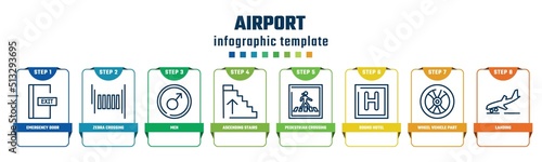 airport concept infographic design template. included emergency door, zebra crossing, men, ascending stairs, pedestrian crossing, round hotel, wheel vehicle part, landing icons and 8 options or
