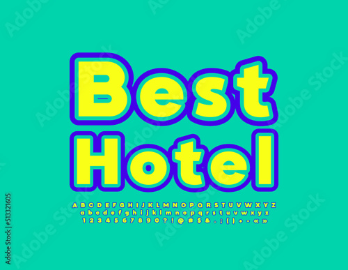 Vector promo Banner Best Hotel. Bright modern Font. Creative Alphabet Letters and Numbers set