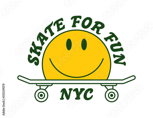 Skateboarding t-shirt design with skate, emoji smile and slogan. Typography graphics for New York tee shirt on skateboard theme with smile. Print for apparel. Vector illustration.