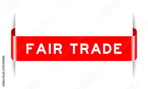Red color inserted label banner with word fair trade on white background