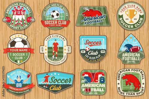 Set of american football and soccer club embroidery patch. Vector for shirt  logo  print  stamp  sticker. Vintage design with soccer  american football sportsman player  helmet  ball and shoulder pads