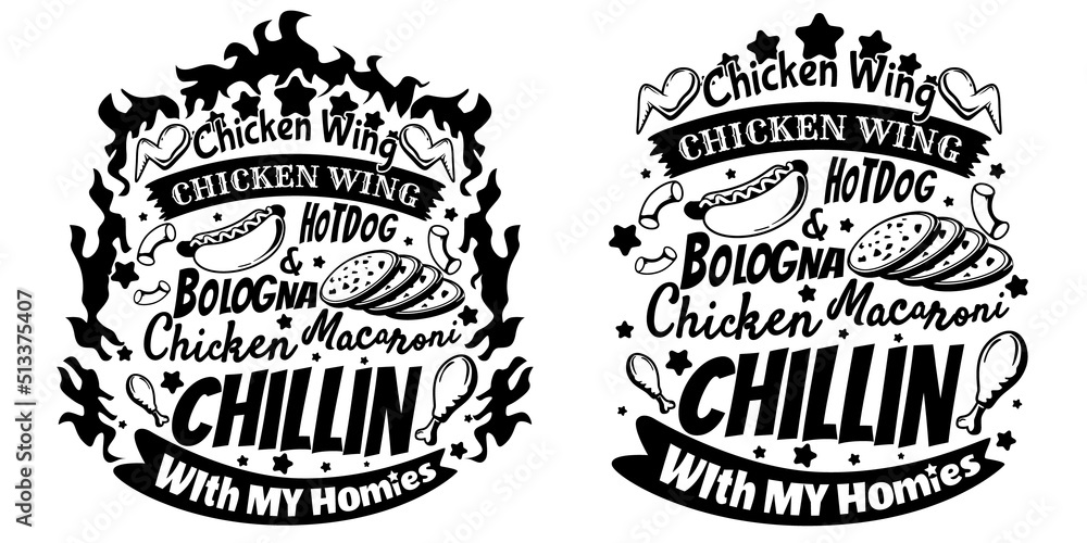 Fototapeta premium Chicken Wing Hotdog and Bologna Chicken Macaroni Chillin With My Homies