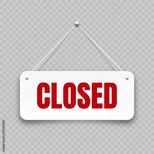 Realistic closed hanging signboard. Vintage door sign for cafe, restaurant, bar or retail store. Announcement banner, information signage for business or service. Vector illustration