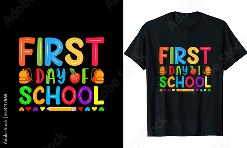 First day of school t shirt design