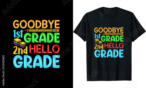 Goodbye first grade hello second-grade t shirt design
