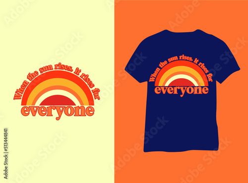 Sun rise quotes t-shirt design