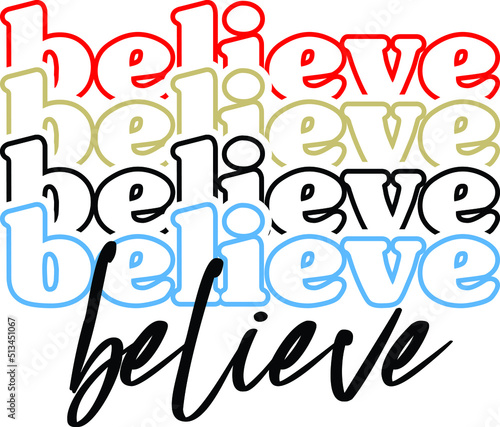 Believe, Religious Vector Design