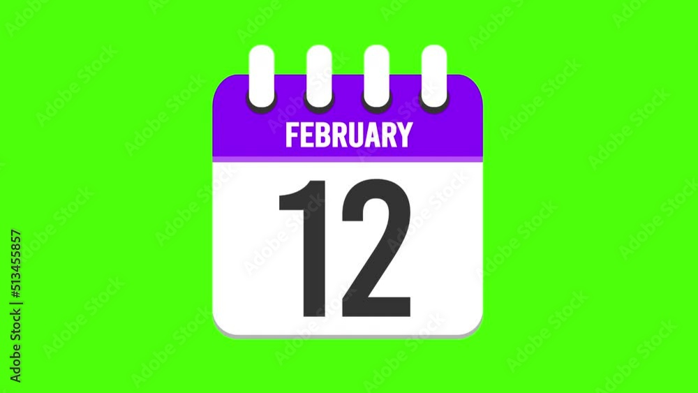 February 12. Calendar appearing, with the pages dropping down to the date february 12. Green background, chroma key February 12. Calendar appearing, with the pages dropping down to the date february 12. Green background, chroma key