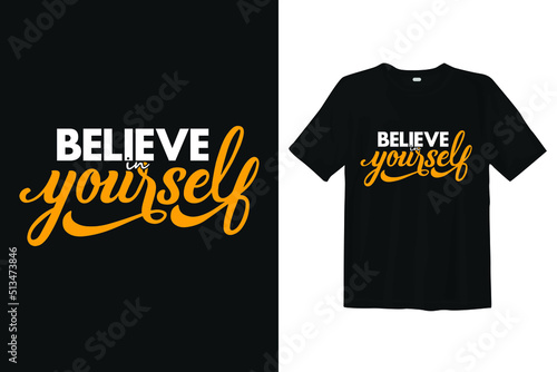 Believe in yourself slogan typography Vector - Motivational message for inspiration typography illustration, t-shirt, print