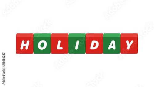 白い背景にHOLIDAYの文字が入った赤と緑ののブロックのイラスト
