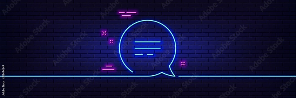 Neon light glow effect. Text message line icon. Chat comment sign. Speech bubble symbol. 3d line neon glow icon. Brick wall banner. Text message outline. Vector Neon light glow effect. Text message line icon. Chat comment sign. Speech bubble symbol. 3d line neon glow icon. Brick wall banner. Text message outline. Vector