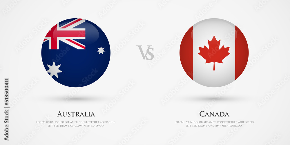 Australia vs Canada country flags template. The concept for game, competition, relations, friendship, cooperation, versus.