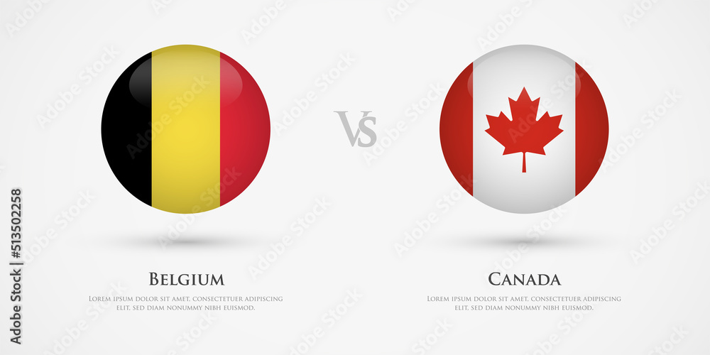 Belgium vs Canada country flags template. The concept for game, competition, relations, friendship, cooperation, versus. Belgium vs Canada country flags template. The concept for game, competition, relations, friendship, cooperation, versus.