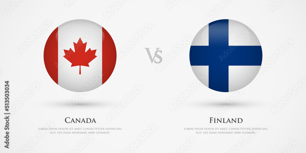 Canada vs Finland country flags template. The concept for game, competition, relations, friendship, cooperation, versus.