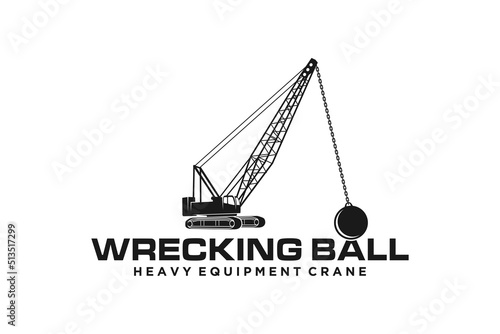 Wrecking ball logo destroyer crane heavy equipment excavator industry building renovation icon symbol emblem 