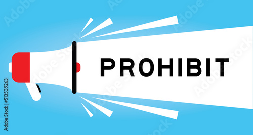 Color megaphone icon with word prohibit in white banner on blue background