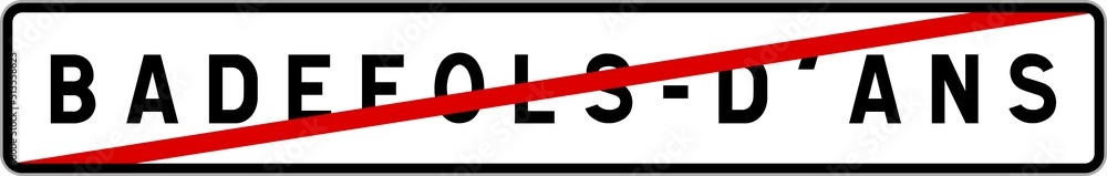 Panneau sortie ville agglomération Badefols-d'Ans / Town exit sign Badefols-d'Ans Panneau sortie ville agglomération Badefols-d'Ans / Town exit sign Badefols-d'Ans