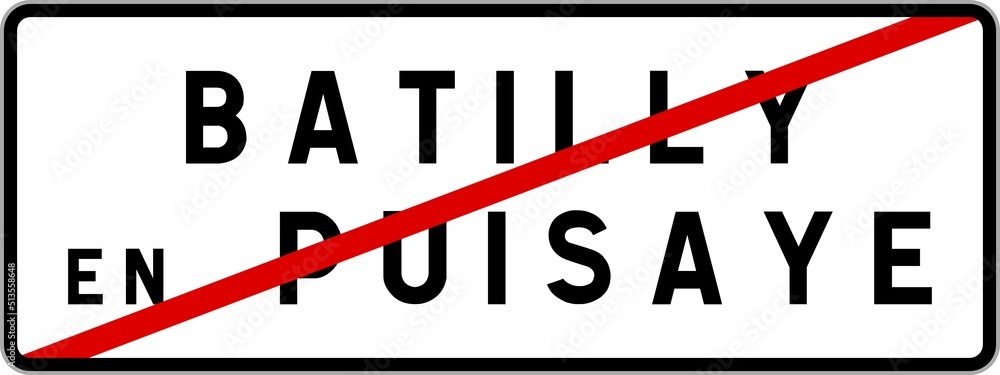 Panneau sortie ville agglomération Batilly-en-Puisaye / Town exit sign Batilly-en-Puisaye Panneau sortie ville agglomération Batilly-en-Puisaye / Town exit sign Batilly-en-Puisaye
