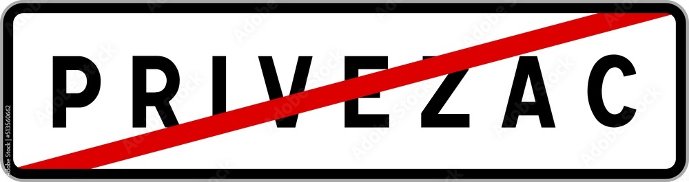 Panneau sortie ville agglomération Privezac / Town exit sign Privezac Panneau sortie ville agglomération Privezac / Town exit sign Privezac