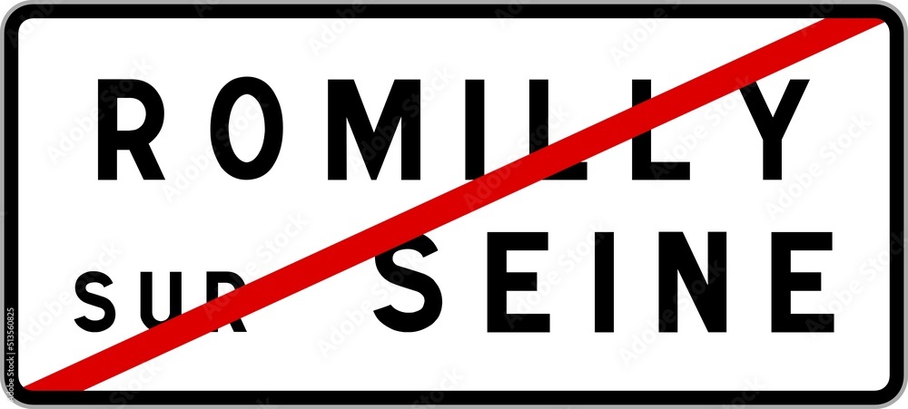 Panneau sortie ville agglomération Romilly-sur-Seine / Town exit sign Romilly-sur-Seine Panneau sortie ville agglomération Romilly-sur-Seine / Town exit sign Romilly-sur-Seine