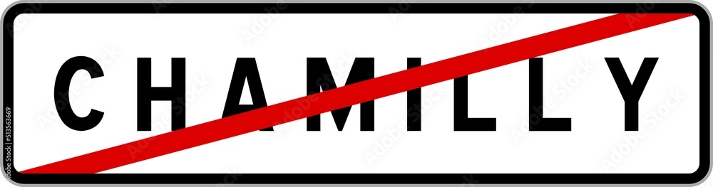 Panneau sortie ville agglomération Chamilly / Town exit sign Chamilly