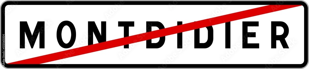 Fototapeta premium Panneau sortie ville agglomération Montdidier / Town exit sign Montdidier