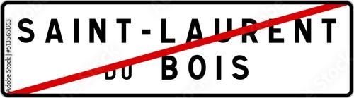 Panneau sortie ville agglomération Saint-Laurent-du-Bois / Town exit sign Saint-Laurent-du-Bois