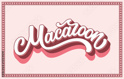 Macaroon  hand sketched logo. Illustration with lettering typography and ornate frame isolated on pink background. French dessert logotype concept for packaging, menu, banner, emblem, sticker, label