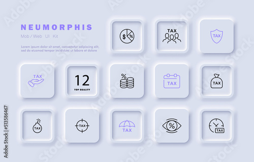 Taxes set icon. Payment, taxpayer, pay, dollar sign, pie chart, coin, money, currency, bomb, percent, aim, eye, clock. Business concept. Neomorphism. Vector line icon for Business and Advertising