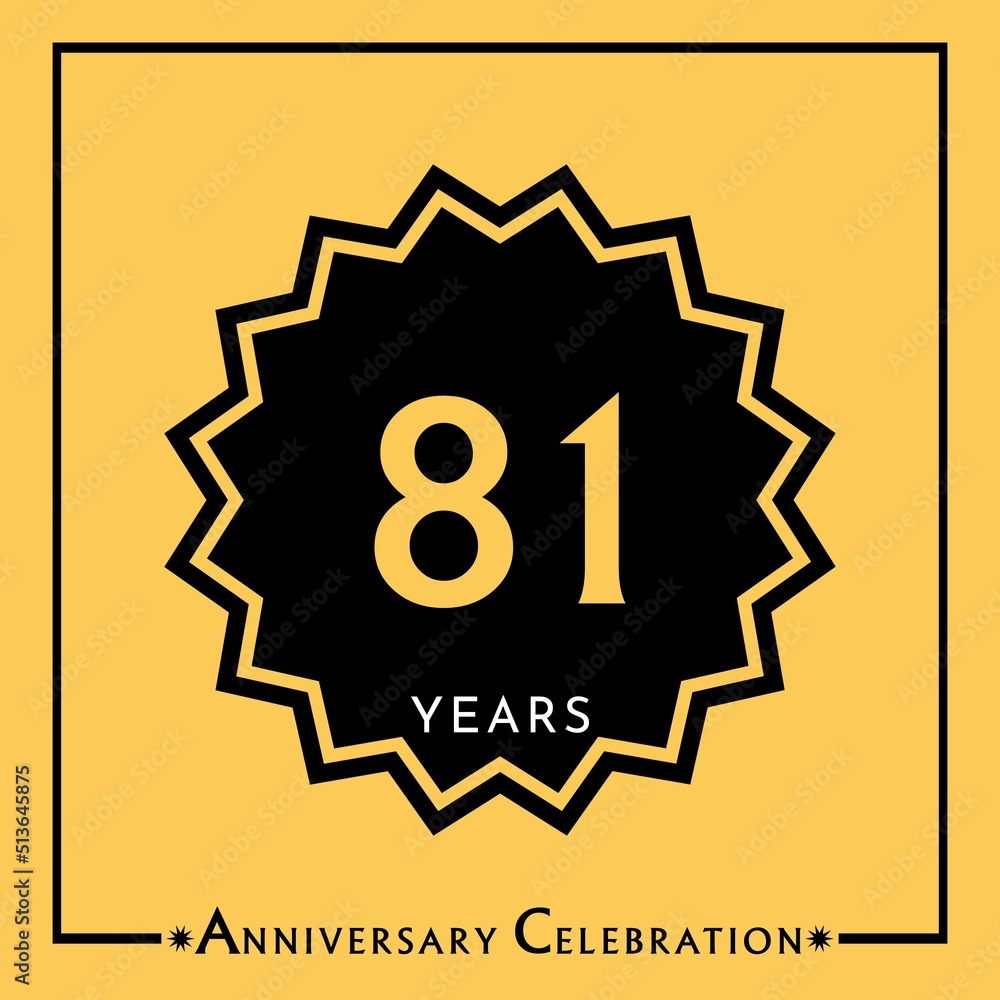 81 years anniversary celebration with black star isolated on yellow background. Creative design for happy birthday, wedding, graduation, event party, marriage, invitation card and greeting card. 81 years anniversary celebration with black star isolated on yellow background. Creative design for happy birthday, wedding, graduation, event party, marriage, invitation card and greeting card.