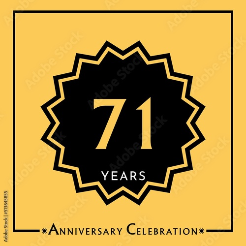 71 years anniversary celebration with black star isolated on yellow background. Creative design for happy birthday, wedding, graduation, event party, marriage, invitation card and greeting card.