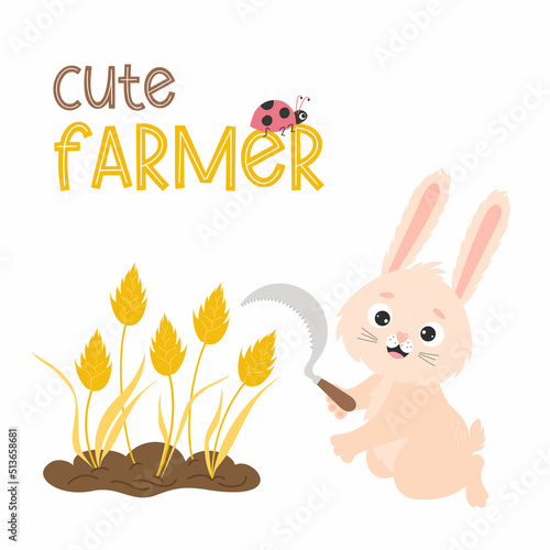 Cute rabbit farmer with sickle and reaps spikelets of wheat. Grain harvest. Vector illustration. For postcards, print, designs and decoration themes of agricultural and harvest.