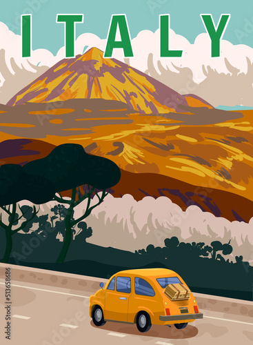 Fototapeta Naklejka Na Ścianę i Meble -  Retro Poster Italy. Road retro car, mediterranean romantic landscape, mountains. Retro travel poster