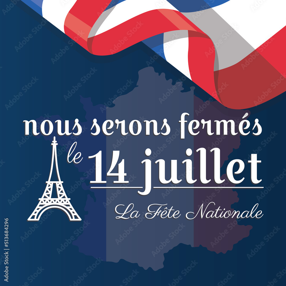 Closed Sign Bastille Day Background with france flag and eiffel tower ...