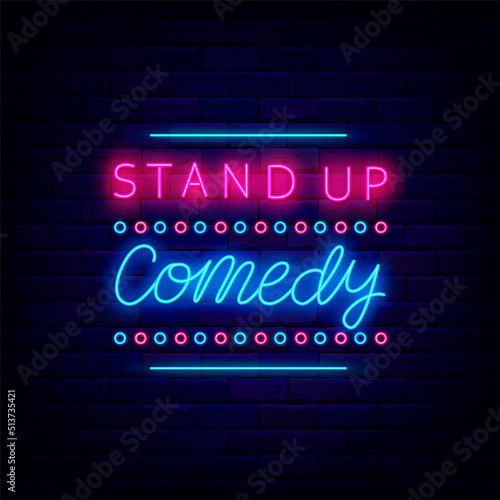 Stand up comedy neon signboard. Comic show. Light sign. Party label. Vector stock illustration