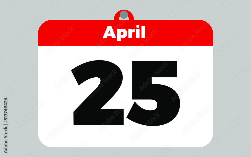Fototapeta premium April, 25. White and red calendar.