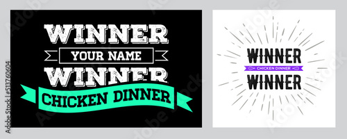Winner Winner Chicken Dinner Typographic Gaming Poster. Vector.