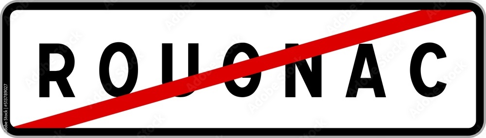 Panneau sortie ville agglomération Rougnac / Town exit sign Rougnac Panneau sortie ville agglomération Rougnac / Town exit sign Rougnac