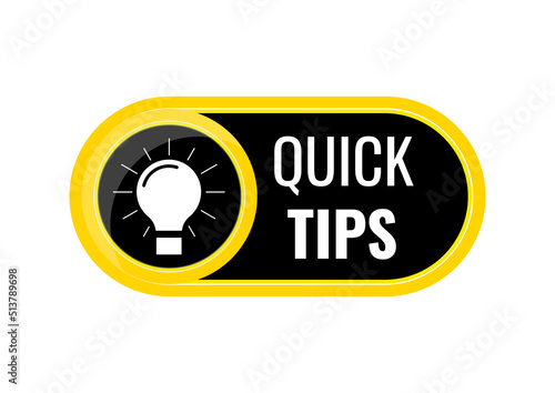 Quick tips button with light bulb badge vector icon. Note with lightbulb and text quick tips. Flat design template illustration for helpful advice, important tricks