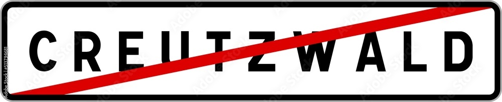 Panneau sortie ville agglomération Creutzwald / Town exit sign Creutzwald Panneau sortie ville agglomération Creutzwald / Town exit sign Creutzwald