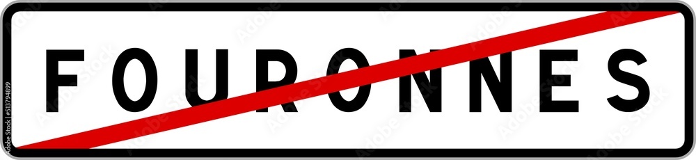 Panneau sortie ville agglomération Fouronnes / Town exit sign Fouronnes Panneau sortie ville agglomération Fouronnes / Town exit sign Fouronnes