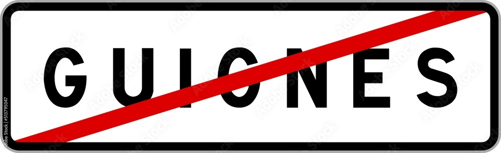 Panneau sortie ville agglomération Guignes / Town exit sign Guignes Panneau sortie ville agglomération Guignes / Town exit sign Guignes